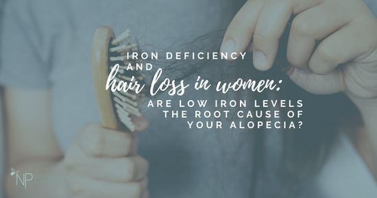 Iron Deficiency And Hair Loss In Women: Are Low Iron Levels The Root Cause Of Your Alopecia?